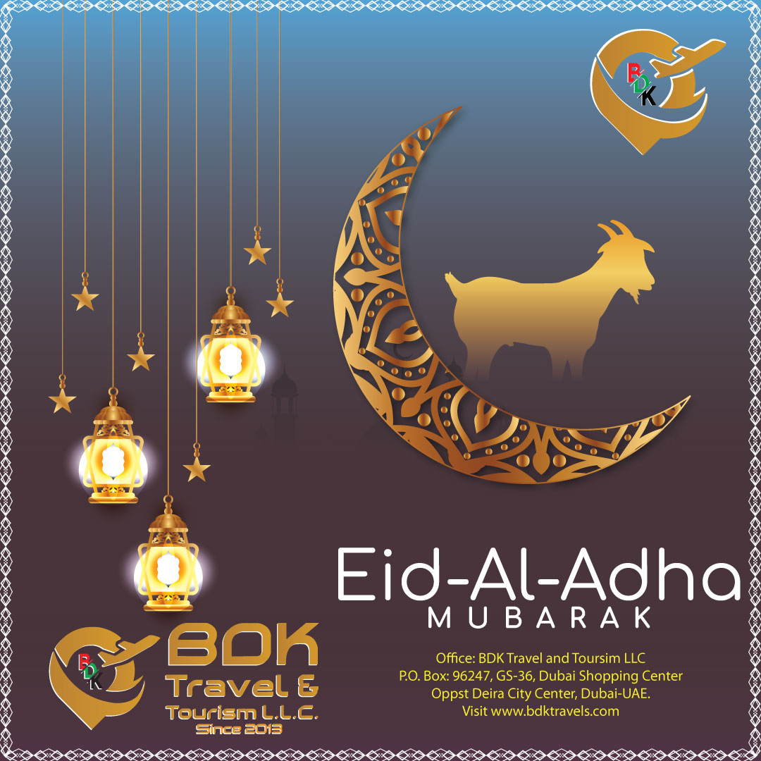 Eid Mubarak from BDK Travel and Tourism LLC!